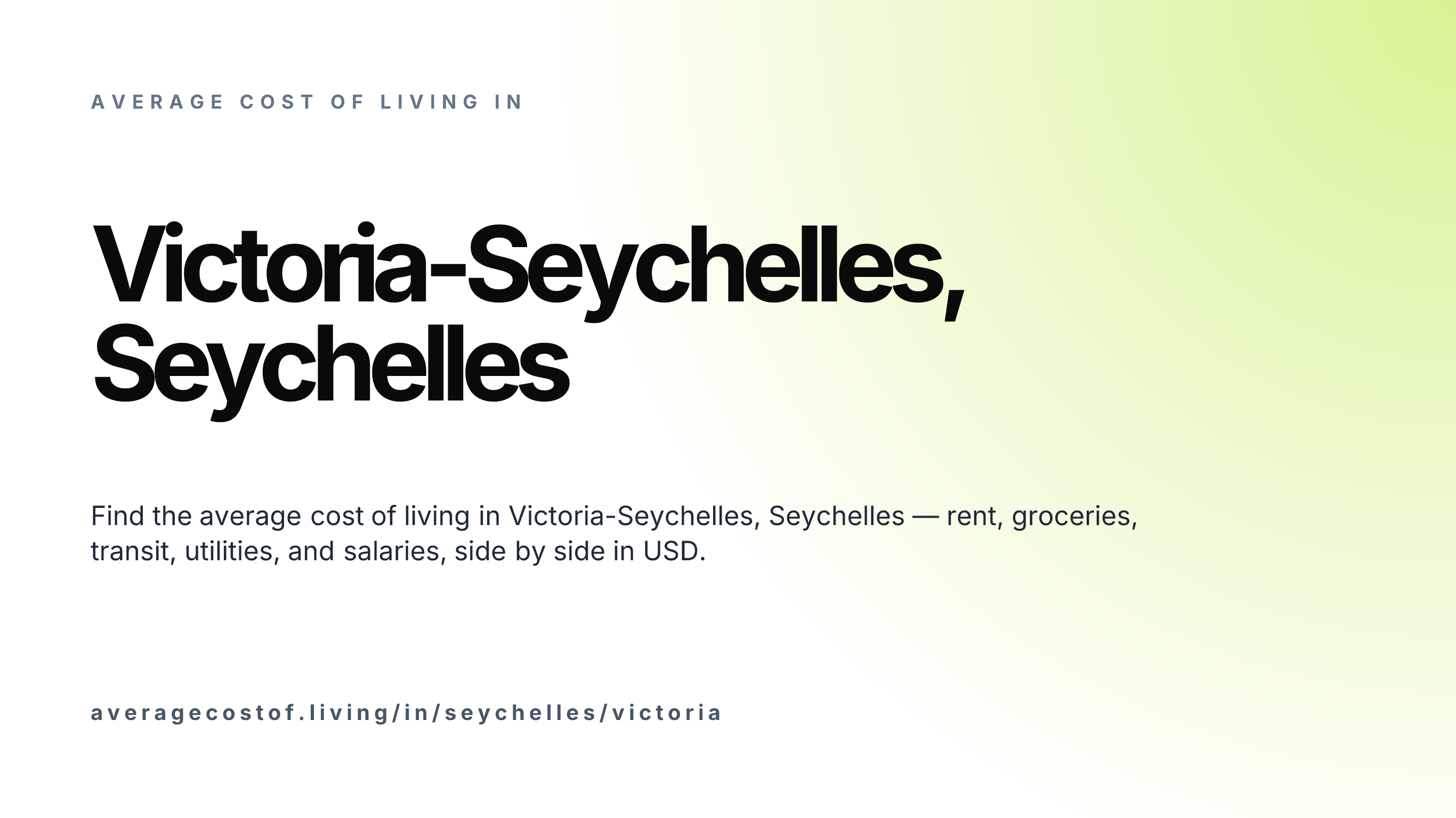 Cost of living in Victoria-Seychelles, Seychelles — monthly rent, food, transport, utilities, and salary breakdown in USD.