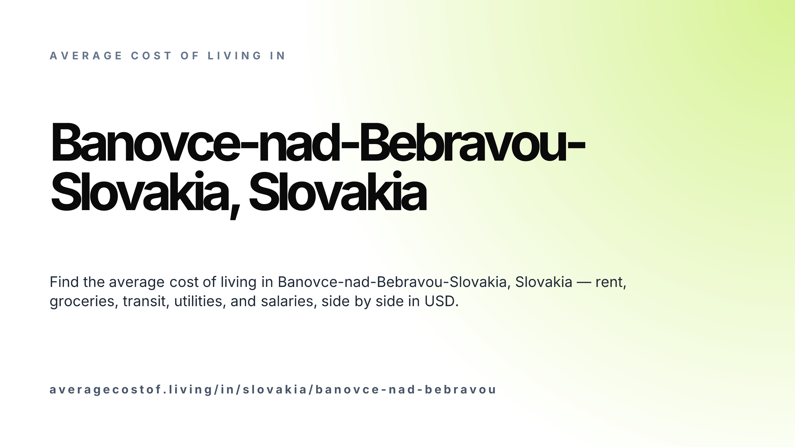 Cost of living in Banovce-nad-Bebravou-Slovakia, Slovakia — monthly rent, food, transport, utilities, and salary breakdown in USD.