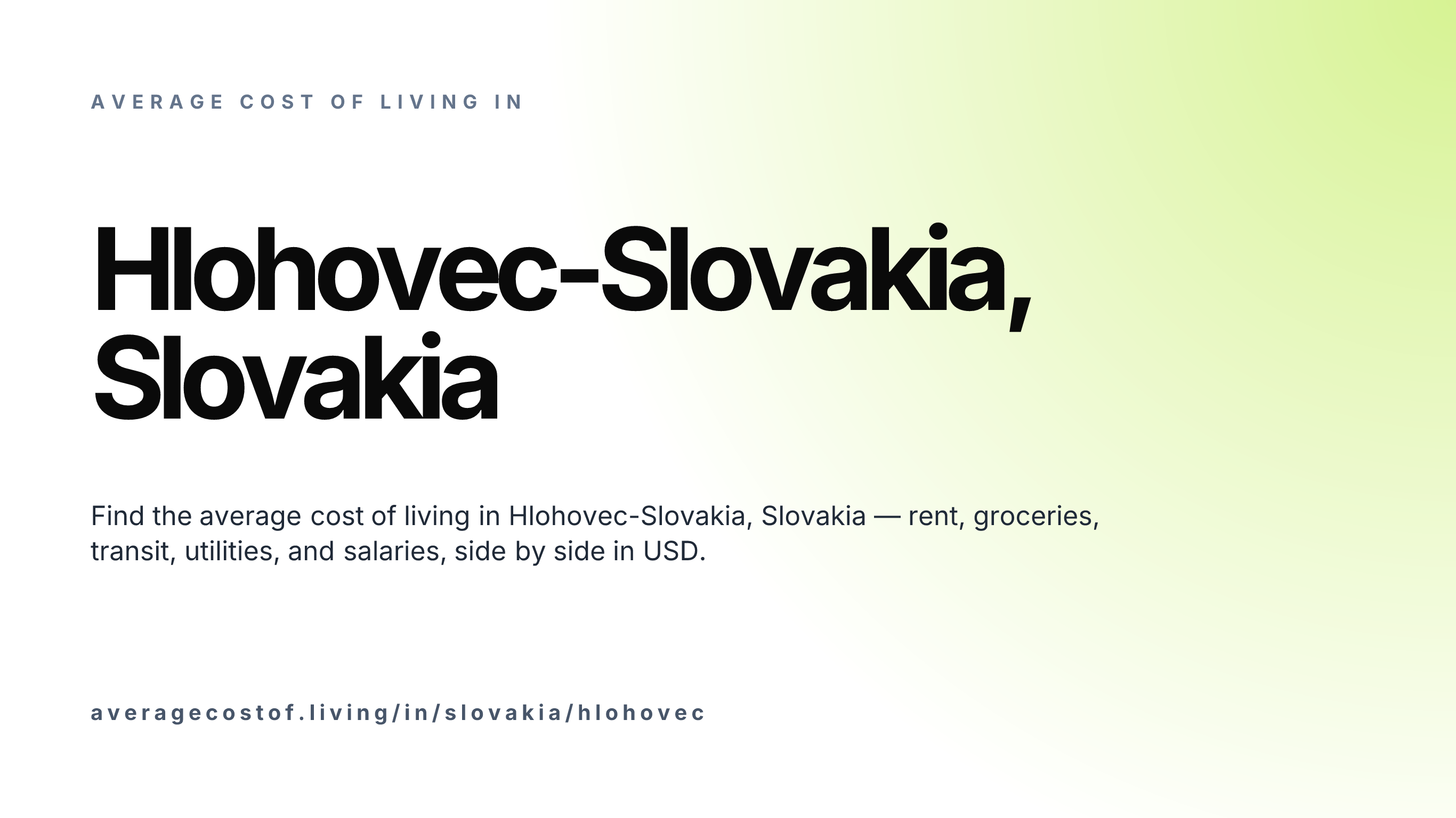 Cost of living in Hlohovec-Slovakia, Slovakia — monthly rent, food, transport, utilities, and salary breakdown in USD.