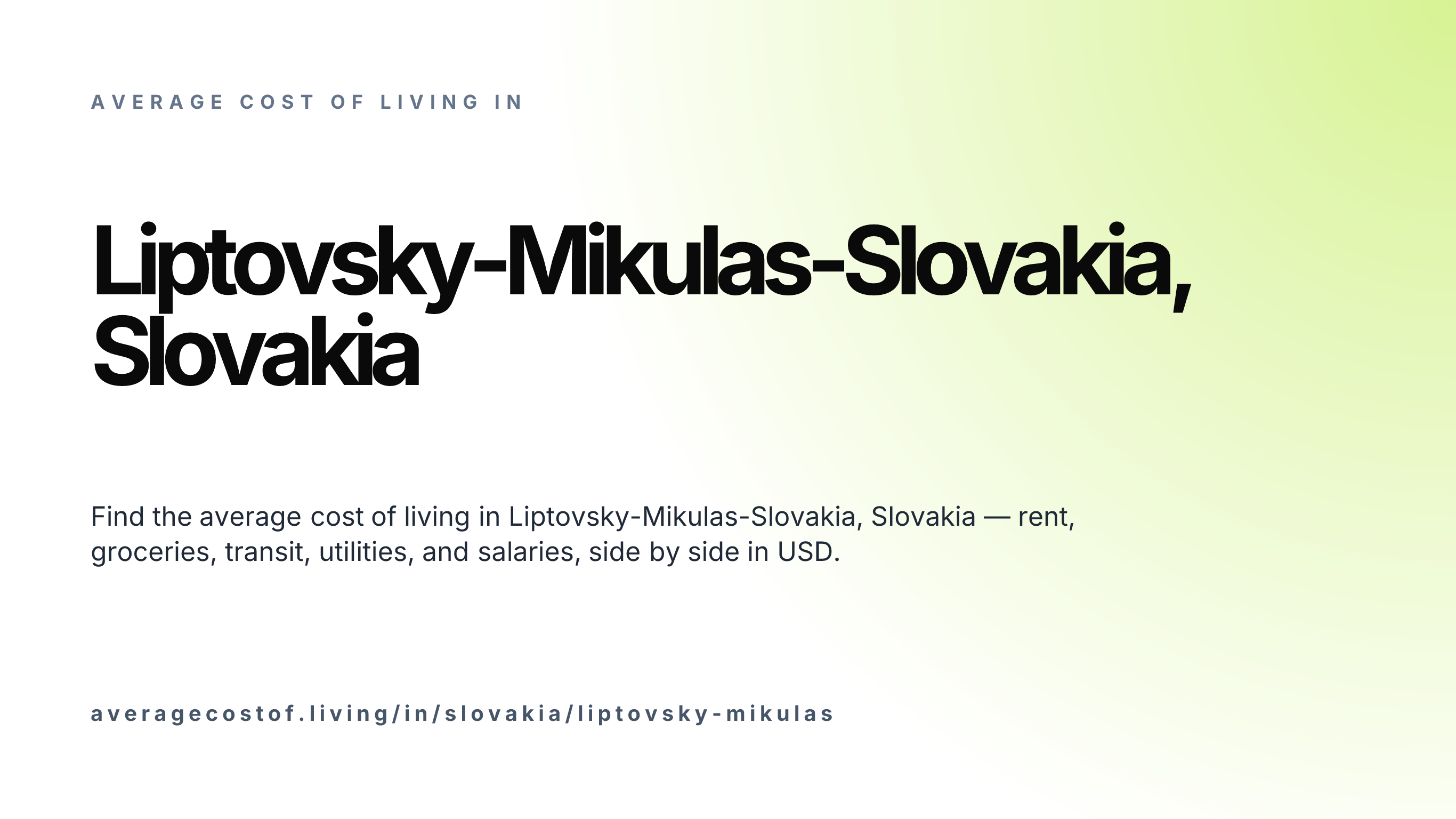 Cost of living in Liptovsky-Mikulas-Slovakia, Slovakia — monthly rent, food, transport, utilities, and salary breakdown in USD.