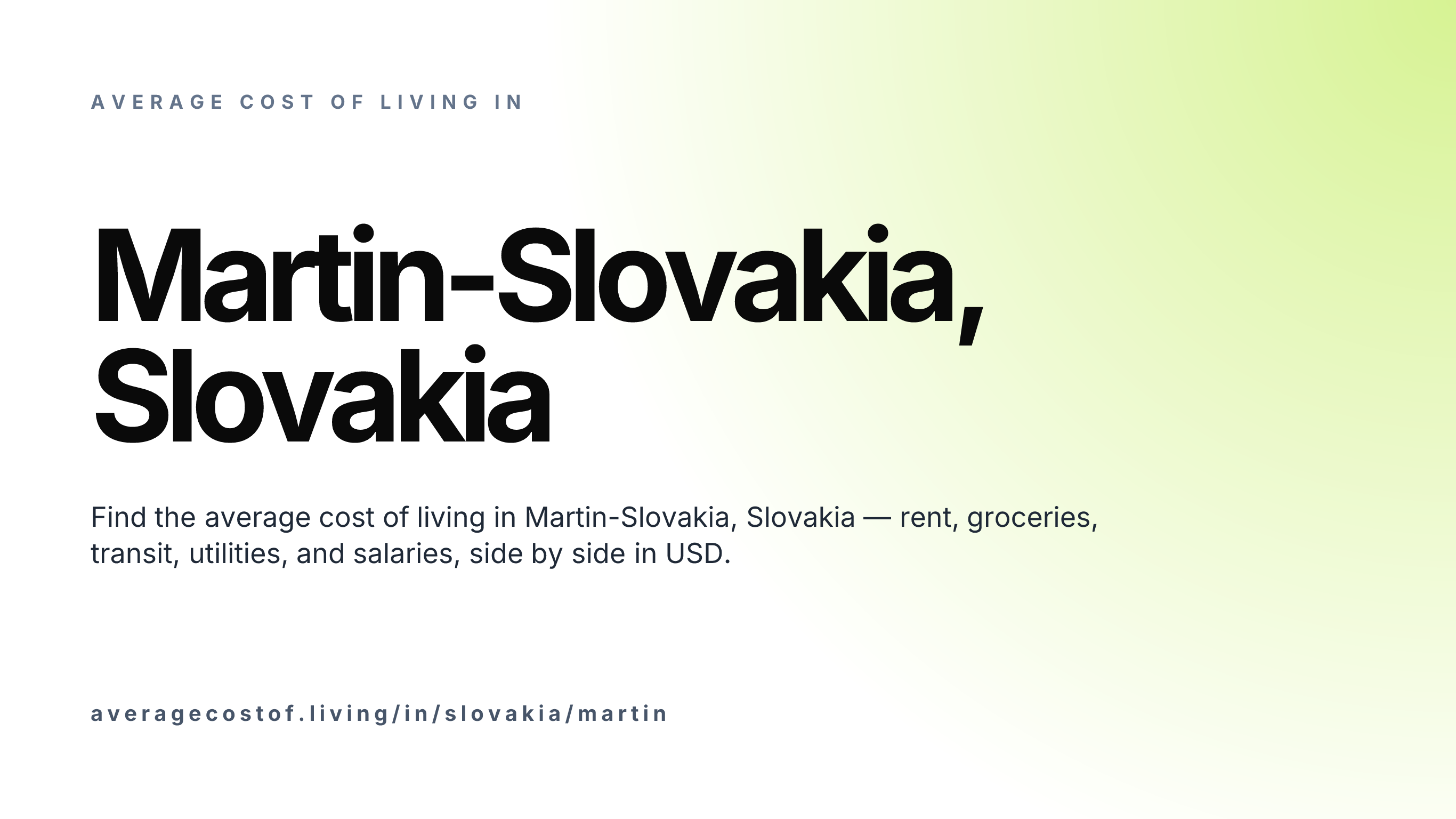 Cost of living in Martin-Slovakia, Slovakia — monthly rent, food, transport, utilities, and salary breakdown in USD.