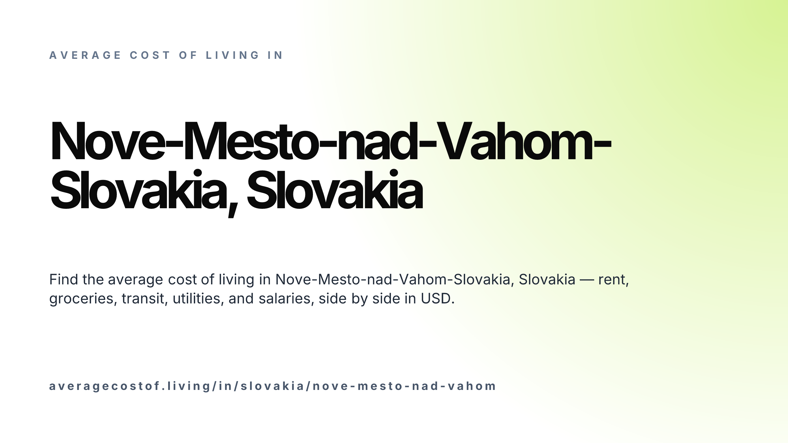 Cost of living in Nove-Mesto-nad-Vahom-Slovakia, Slovakia — monthly rent, food, transport, utilities, and salary breakdown in USD.