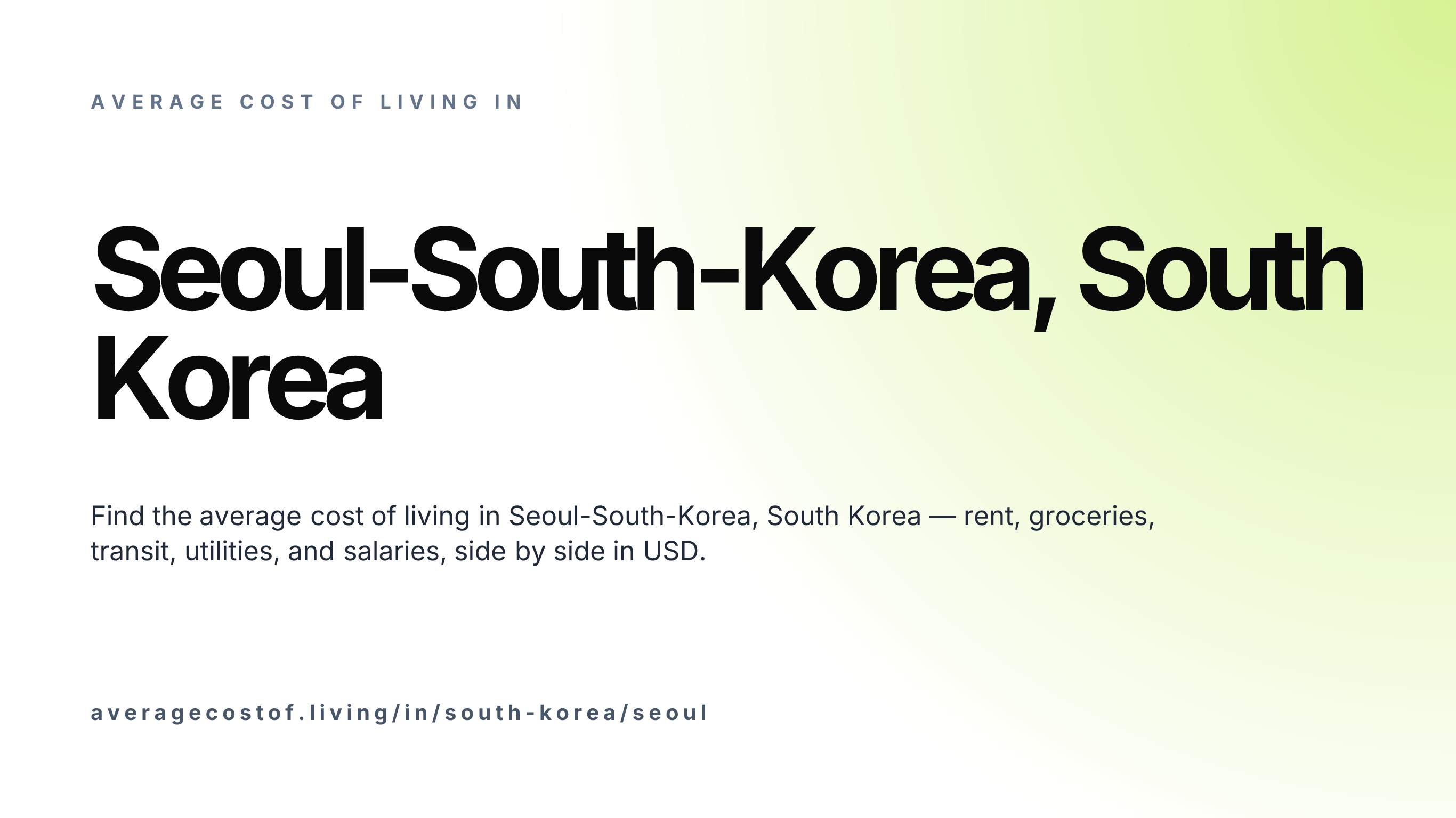 Cost of living in Seoul-South-Korea, South Korea — monthly rent, food, transport, utilities, and salary breakdown in USD.