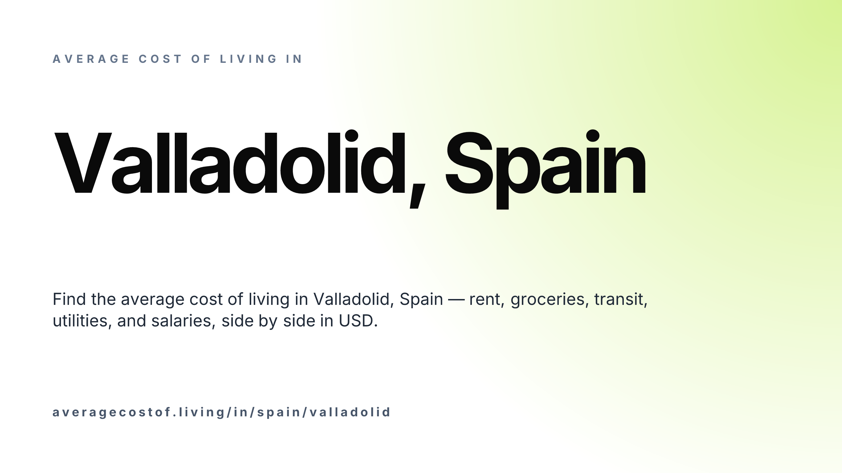 Cost of living in Valladolid, Spain — monthly rent, food, transport, utilities, and salary breakdown in USD.