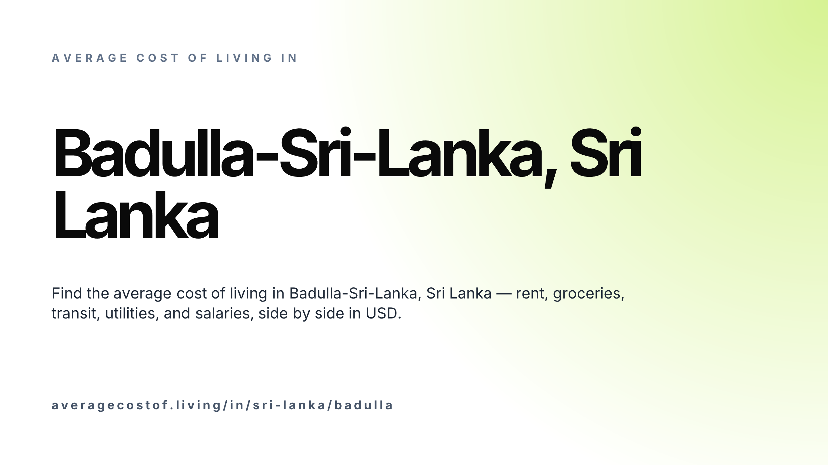 Cost of living in Badulla-Sri-Lanka, Sri Lanka — monthly rent, food, transport, utilities, and salary breakdown in USD.