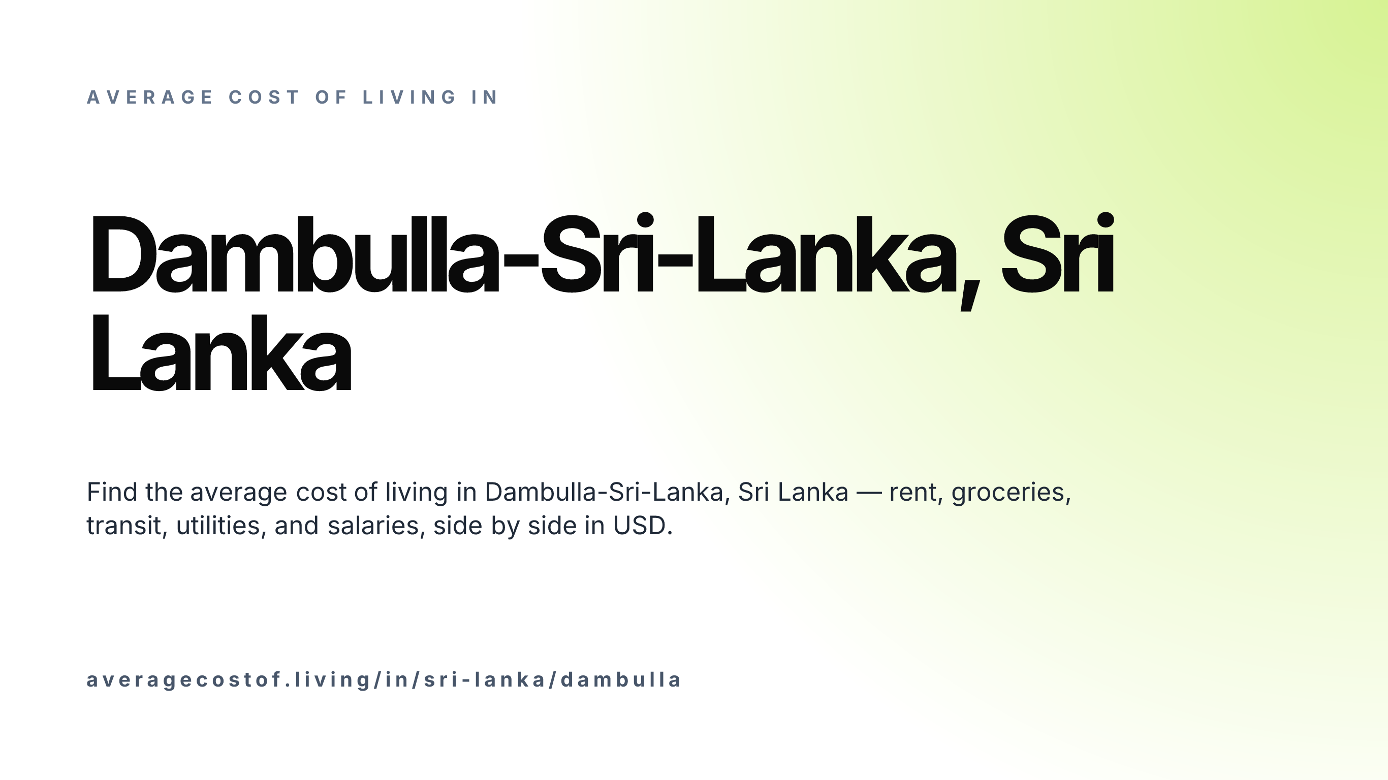 Cost of living in Dambulla-Sri-Lanka, Sri Lanka — monthly rent, food, transport, utilities, and salary breakdown in USD.