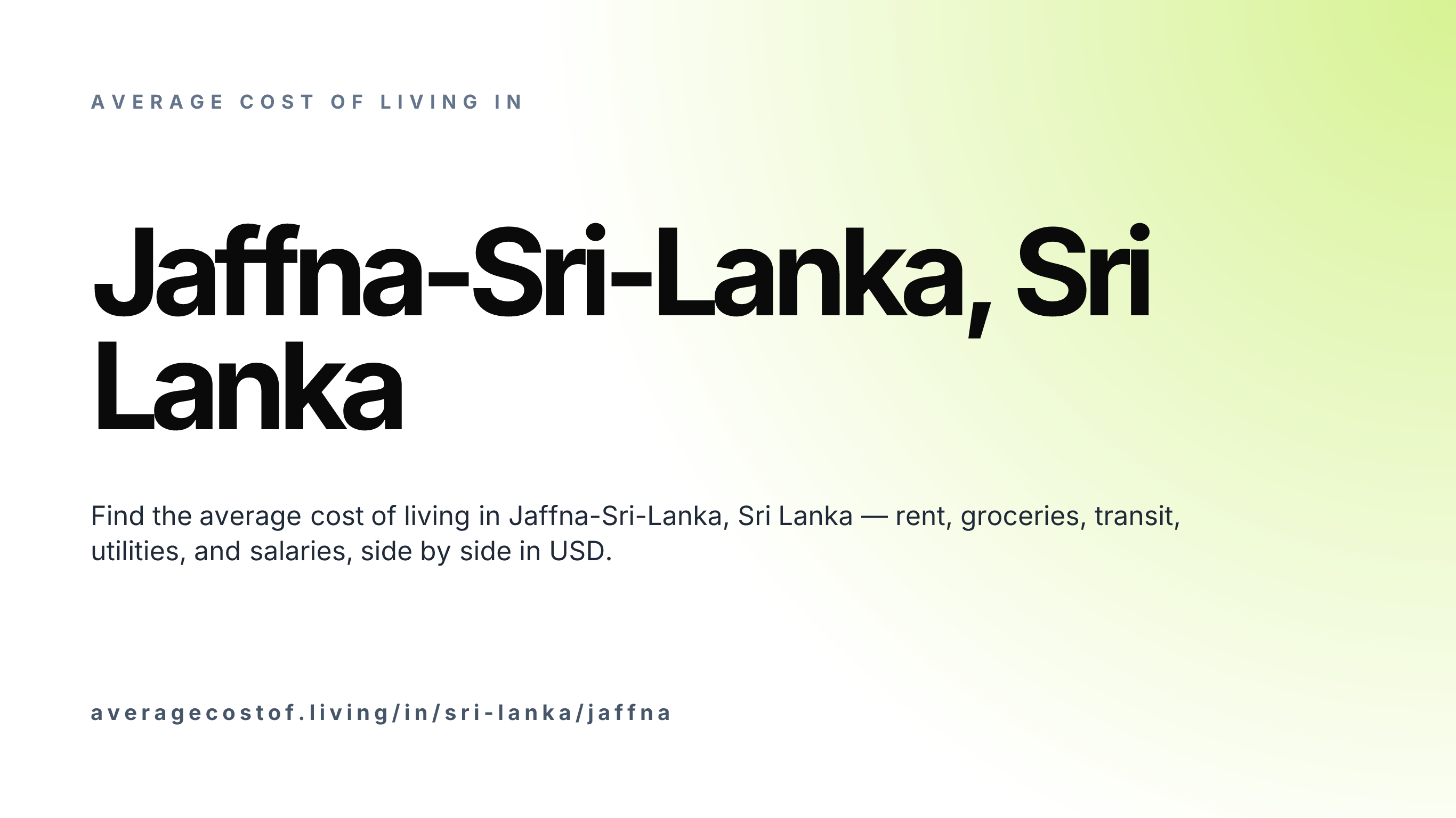 Cost of living in Jaffna-Sri-Lanka, Sri Lanka — monthly rent, food, transport, utilities, and salary breakdown in USD.
