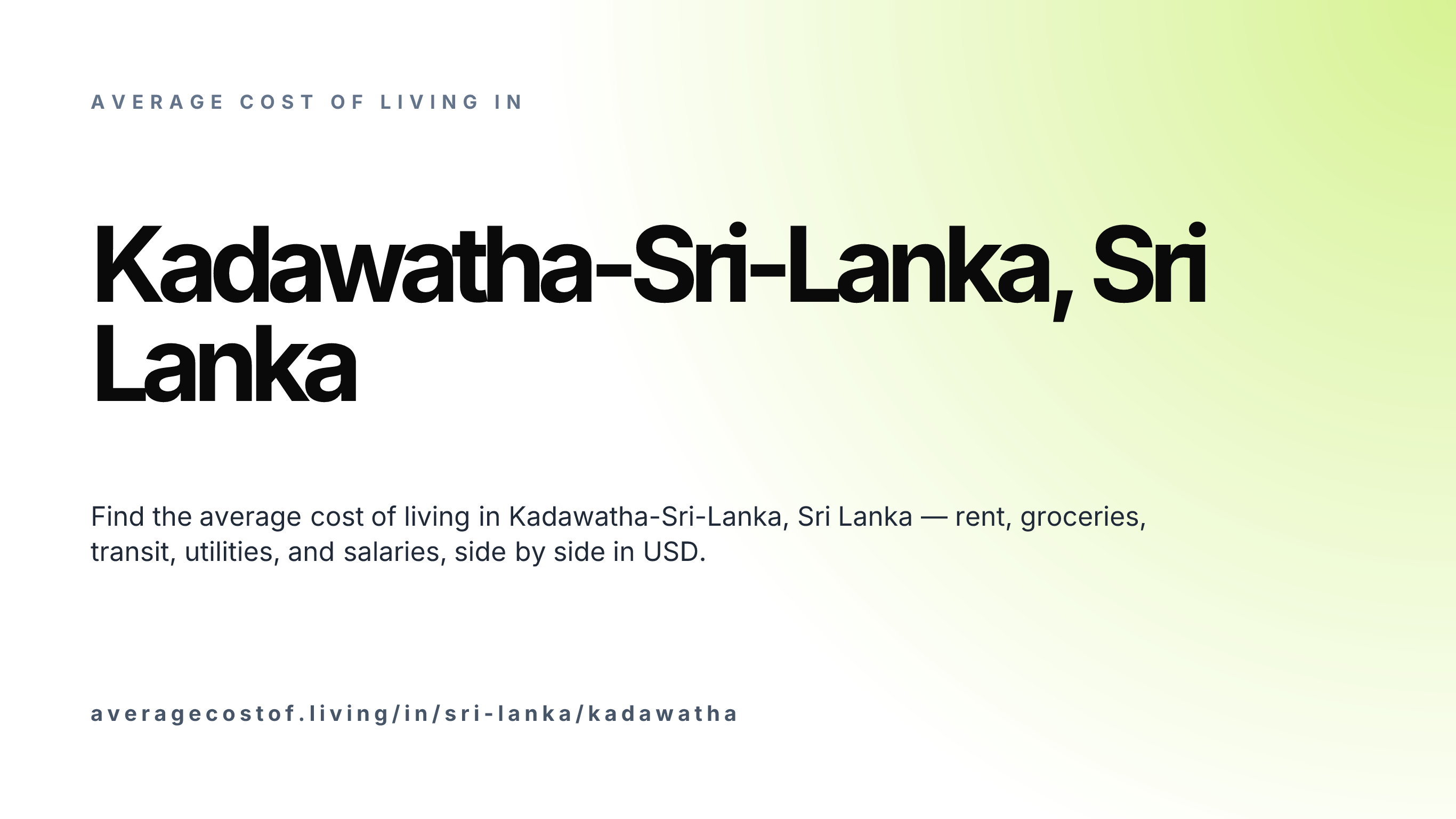 Cost of living in Kadawatha-Sri-Lanka, Sri Lanka — monthly rent, food, transport, utilities, and salary breakdown in USD.
