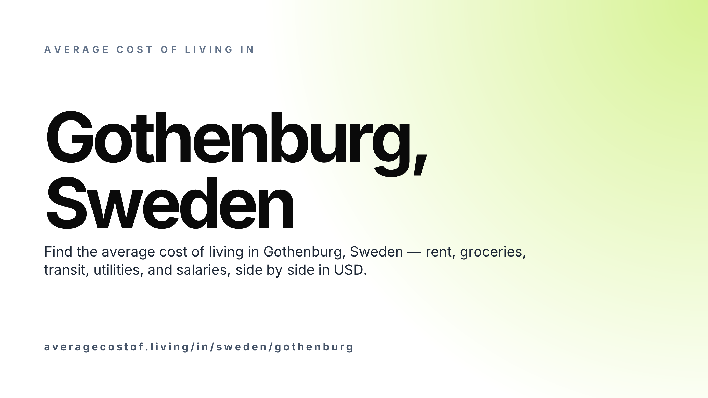 Cost of living in Gothenburg, Sweden — monthly rent, food, transport, utilities, and salary breakdown in USD.