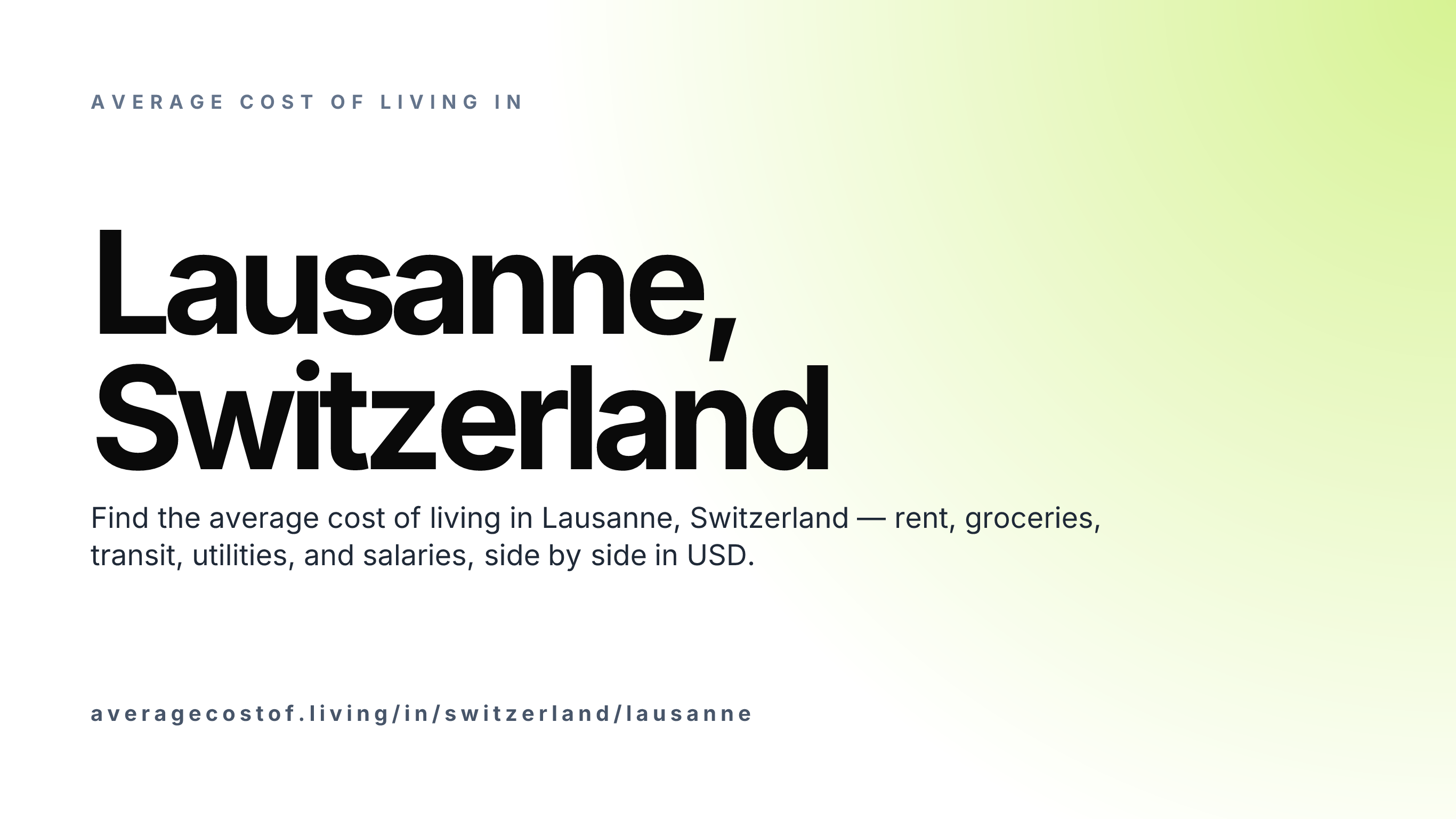 Cost of living in Lausanne, Switzerland — monthly rent, food, transport, utilities, and salary breakdown in USD.