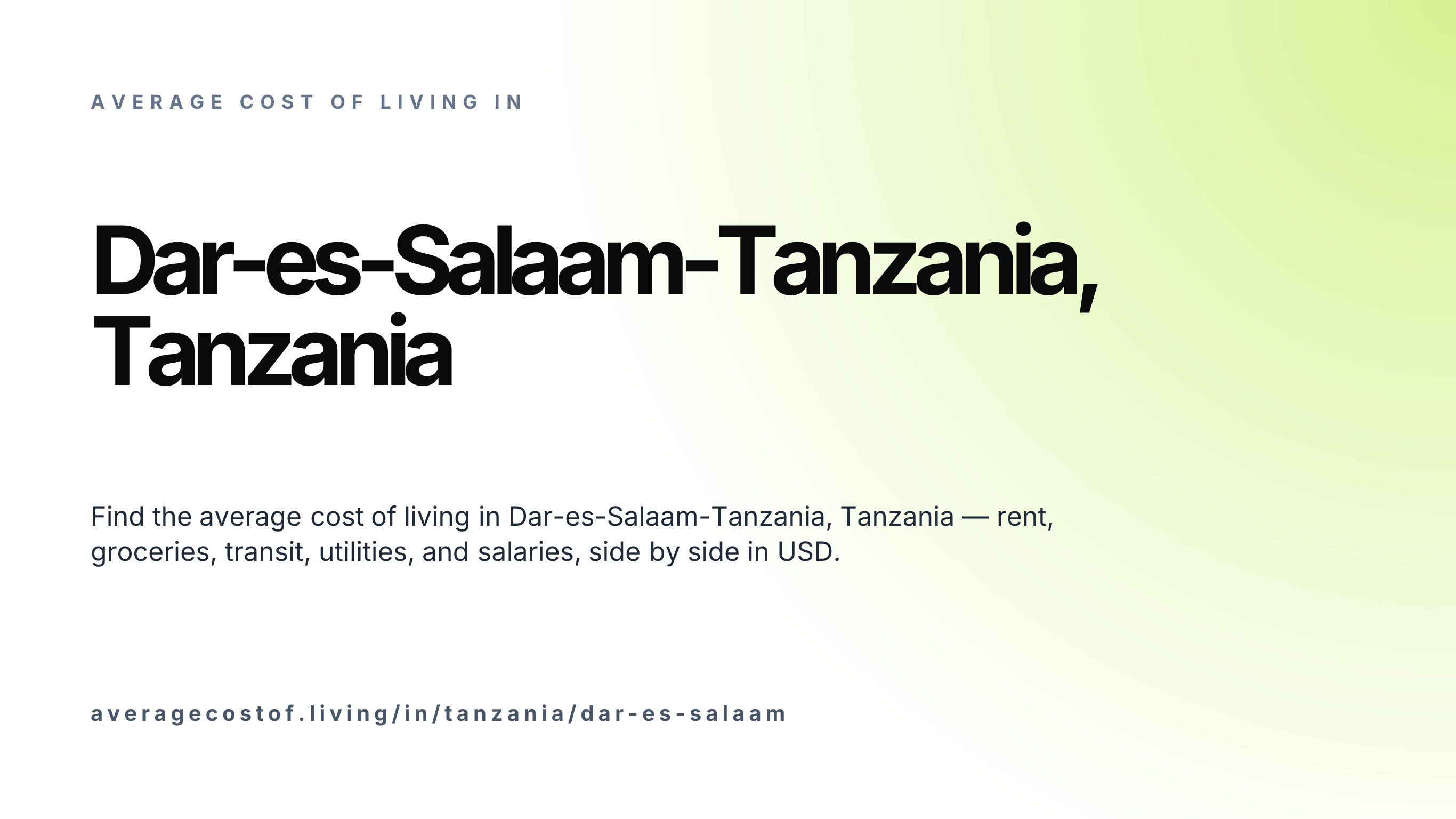 Cost of living in Dar-es-Salaam-Tanzania, Tanzania — monthly rent, food, transport, utilities, and salary breakdown in USD.