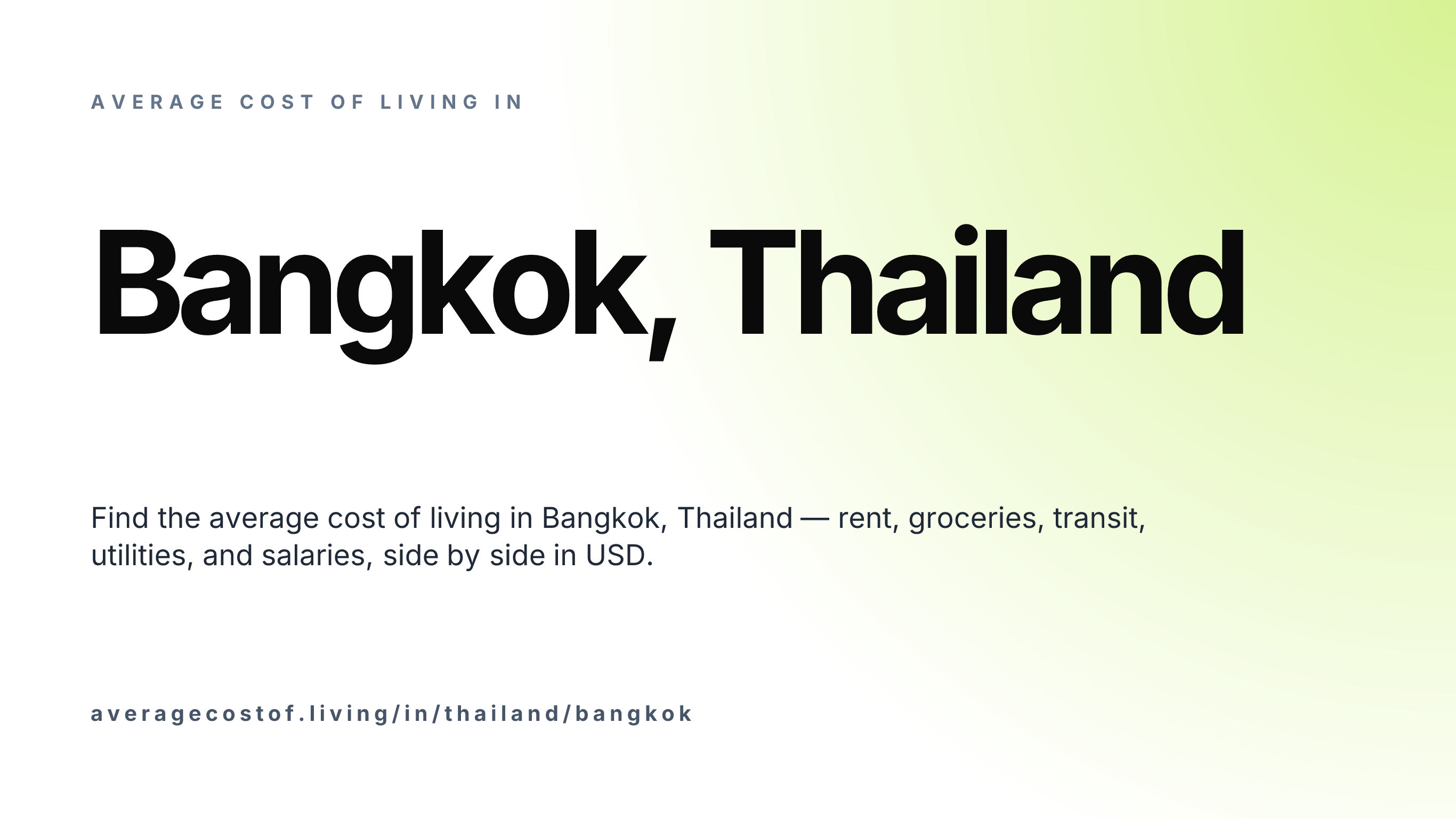 Cost of living in Bangkok, Thailand — monthly rent, food, transport, utilities, and salary breakdown in USD.