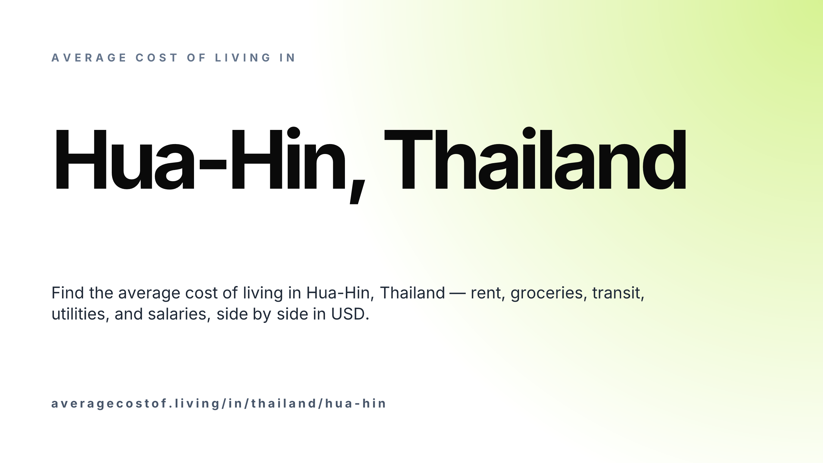 Cost of living in Hua-Hin, Thailand — monthly rent, food, transport, utilities, and salary breakdown in USD.
