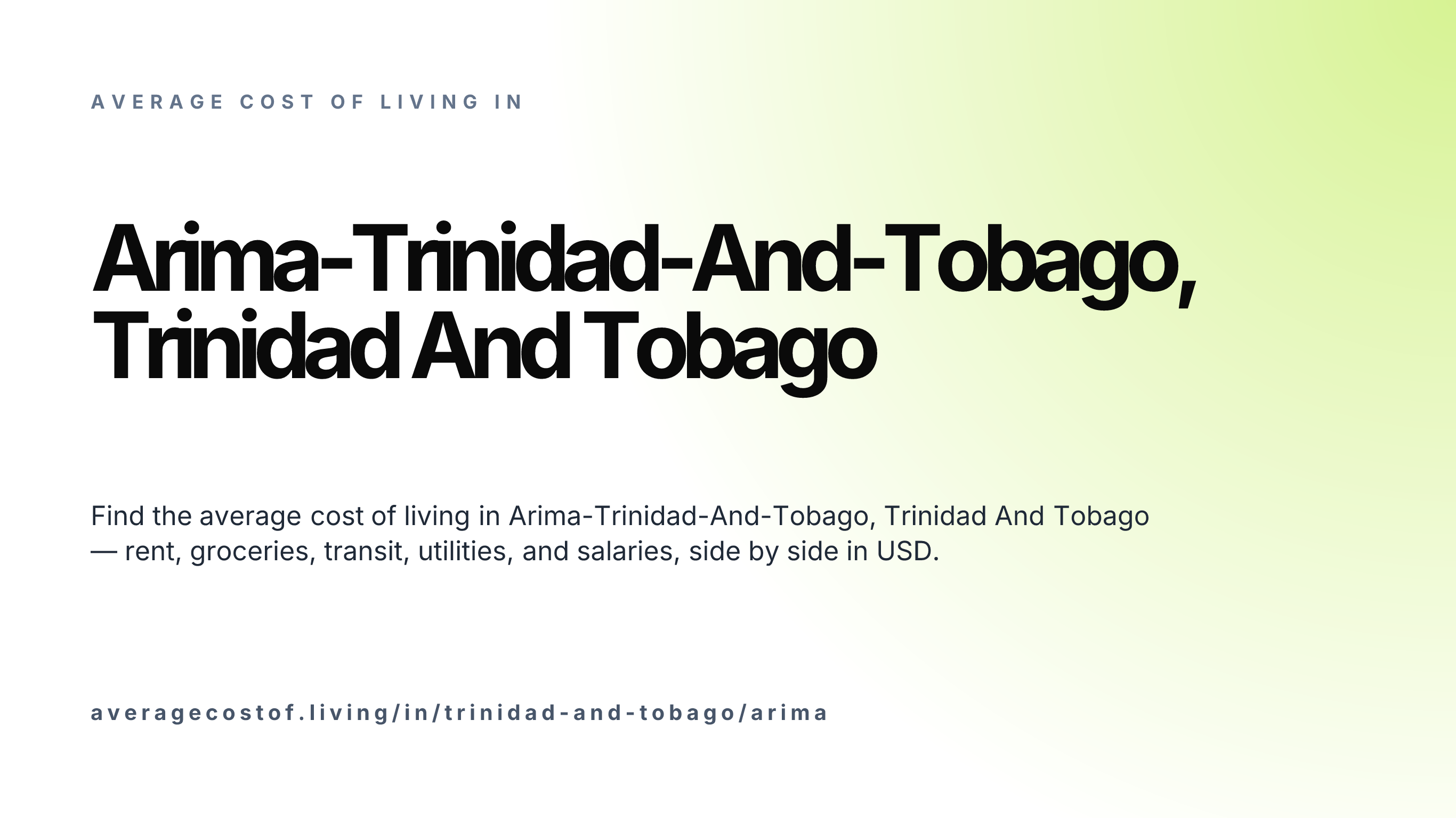 Cost of living in Arima-Trinidad-And-Tobago, Trinidad And Tobago — monthly rent, food, transport, utilities, and salary breakdown in USD.