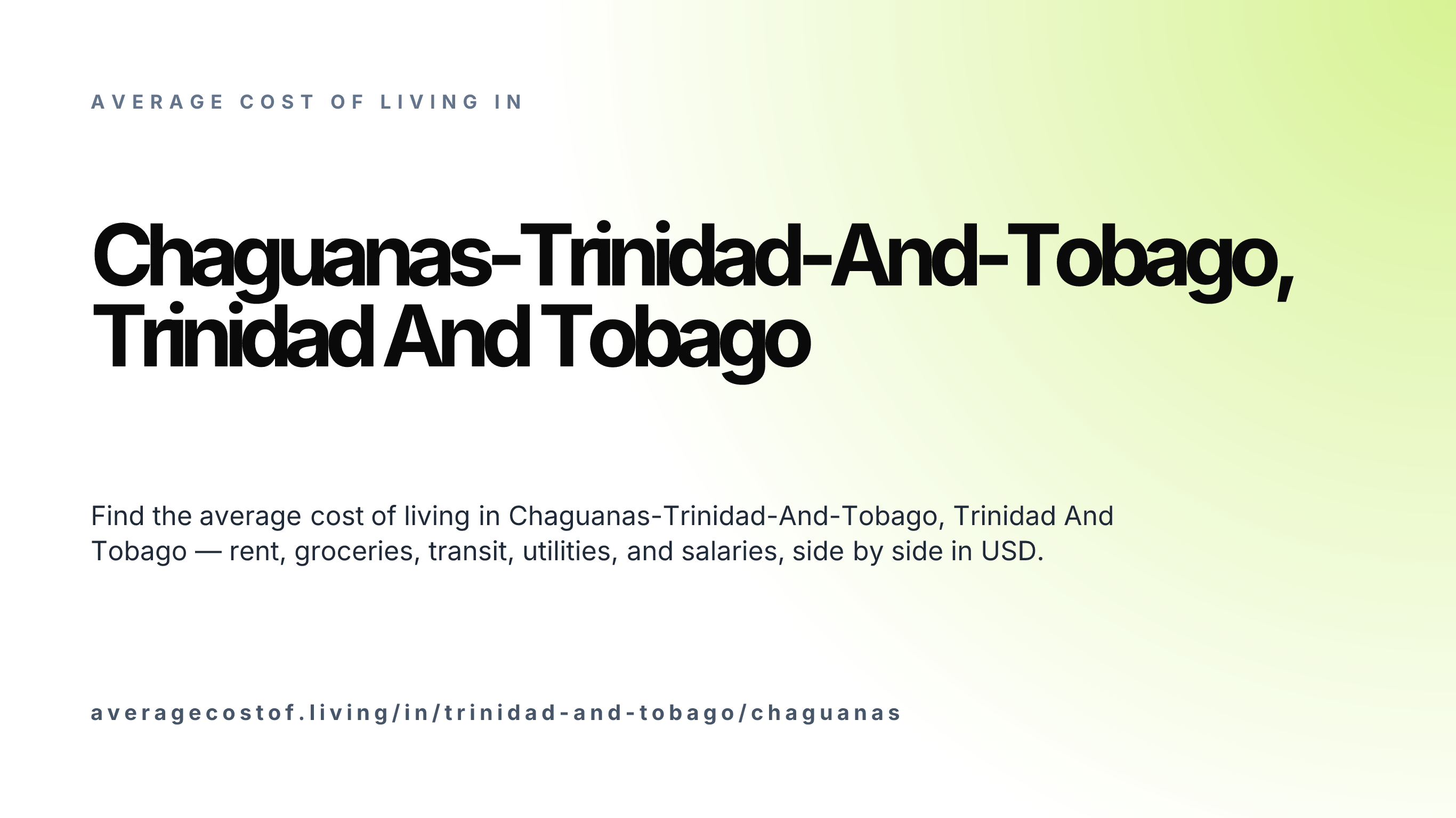 Cost of living in Chaguanas-Trinidad-And-Tobago, Trinidad And Tobago — monthly rent, food, transport, utilities, and salary breakdown in USD.