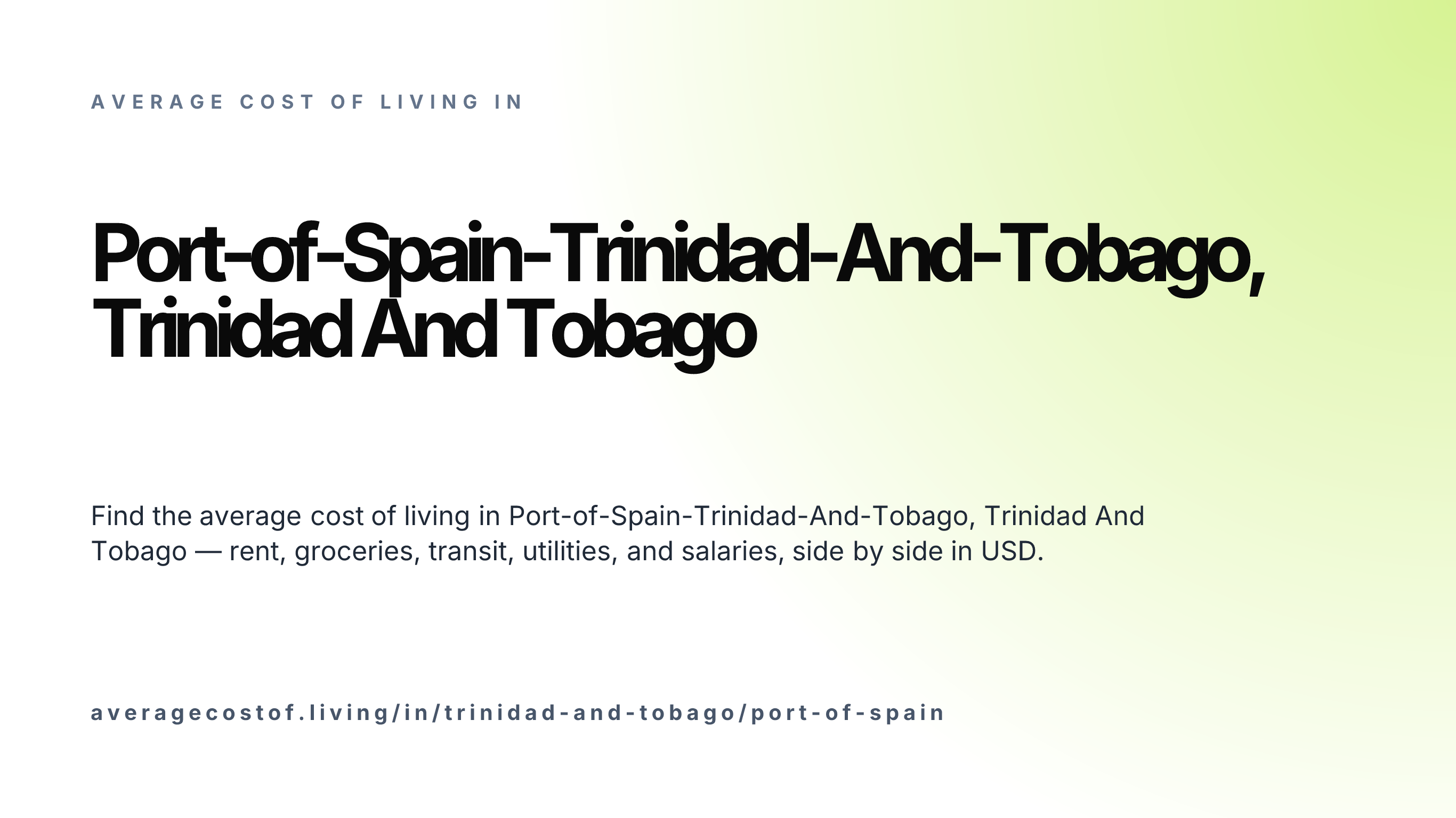 Cost of living in Port-of-Spain-Trinidad-And-Tobago, Trinidad And Tobago — monthly rent, food, transport, utilities, and salary breakdown in USD.
