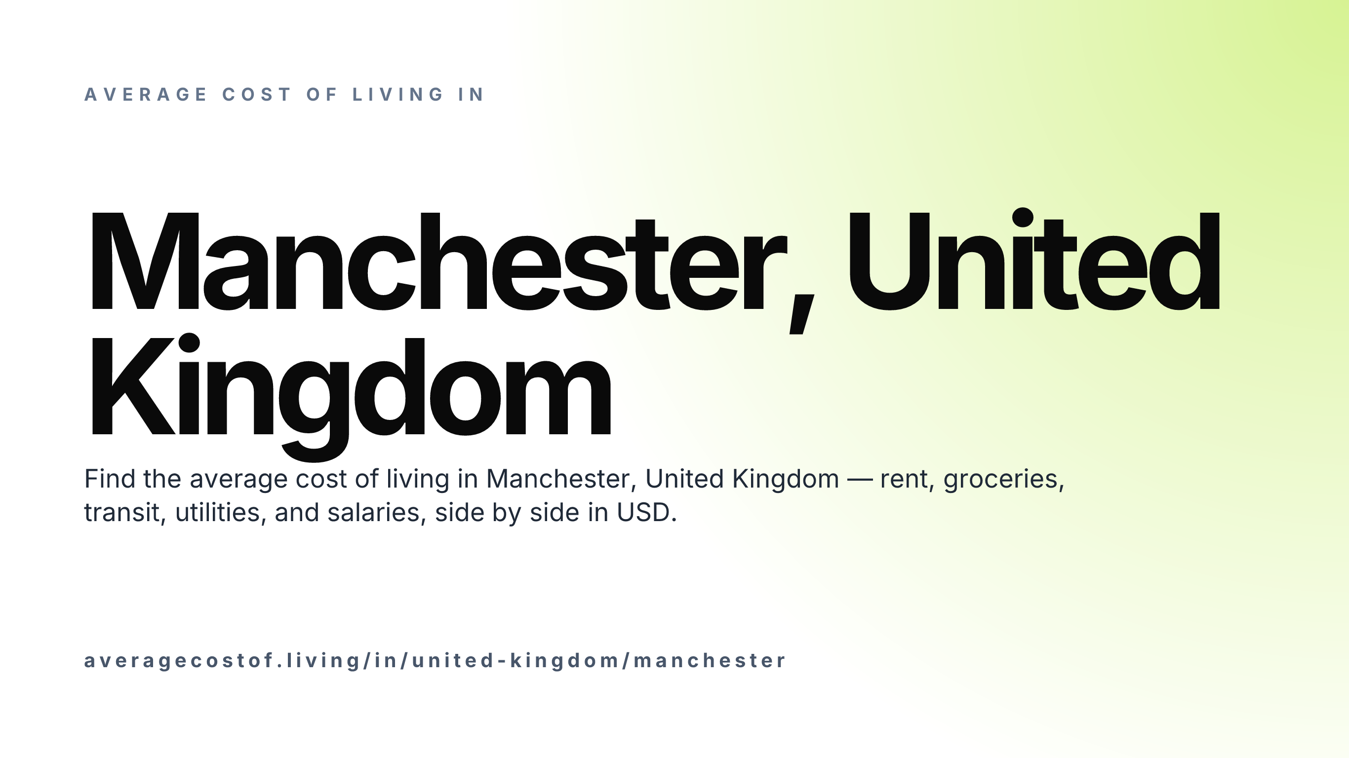 Cost of living in Manchester, United Kingdom — monthly rent, food, transport, utilities, and salary breakdown in USD.