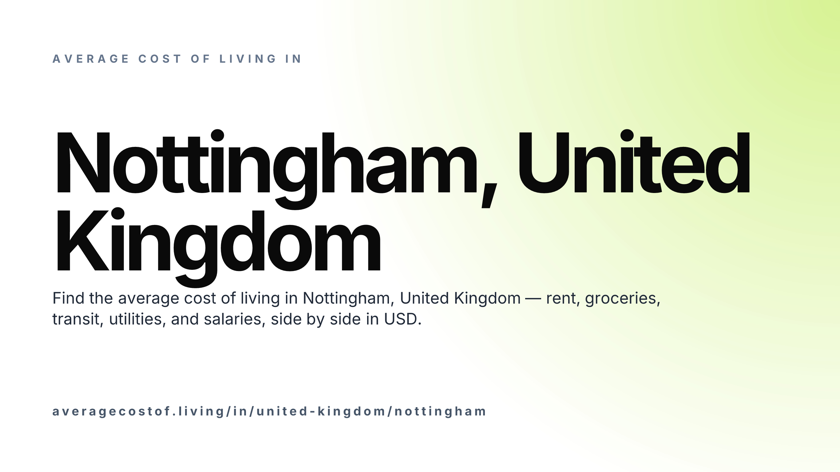 Cost of living in Nottingham, United Kingdom — monthly rent, food, transport, utilities, and salary breakdown in USD.