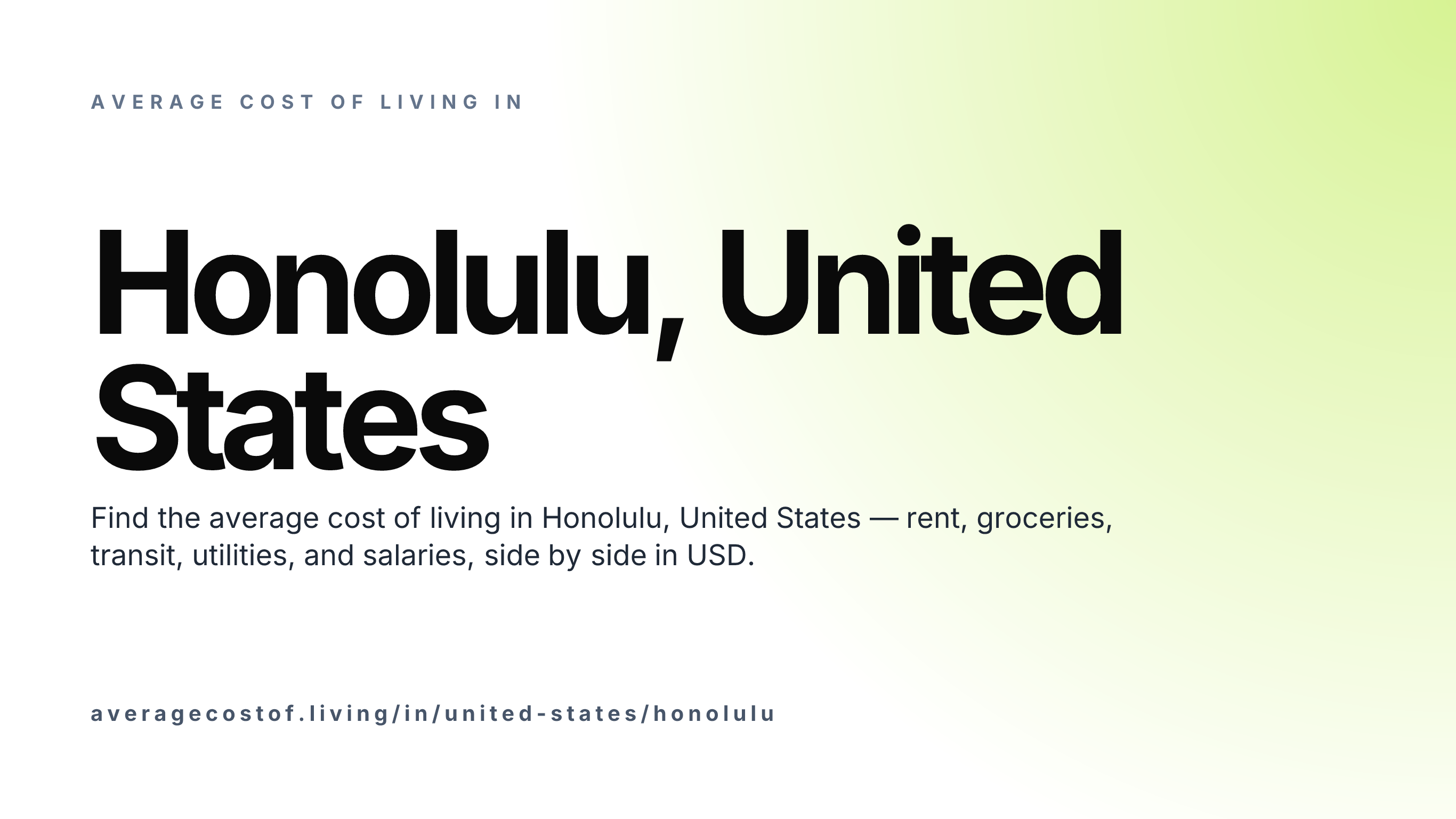 Cost of living in Honolulu, United States — monthly rent, food, transport, utilities, and salary breakdown in USD.
