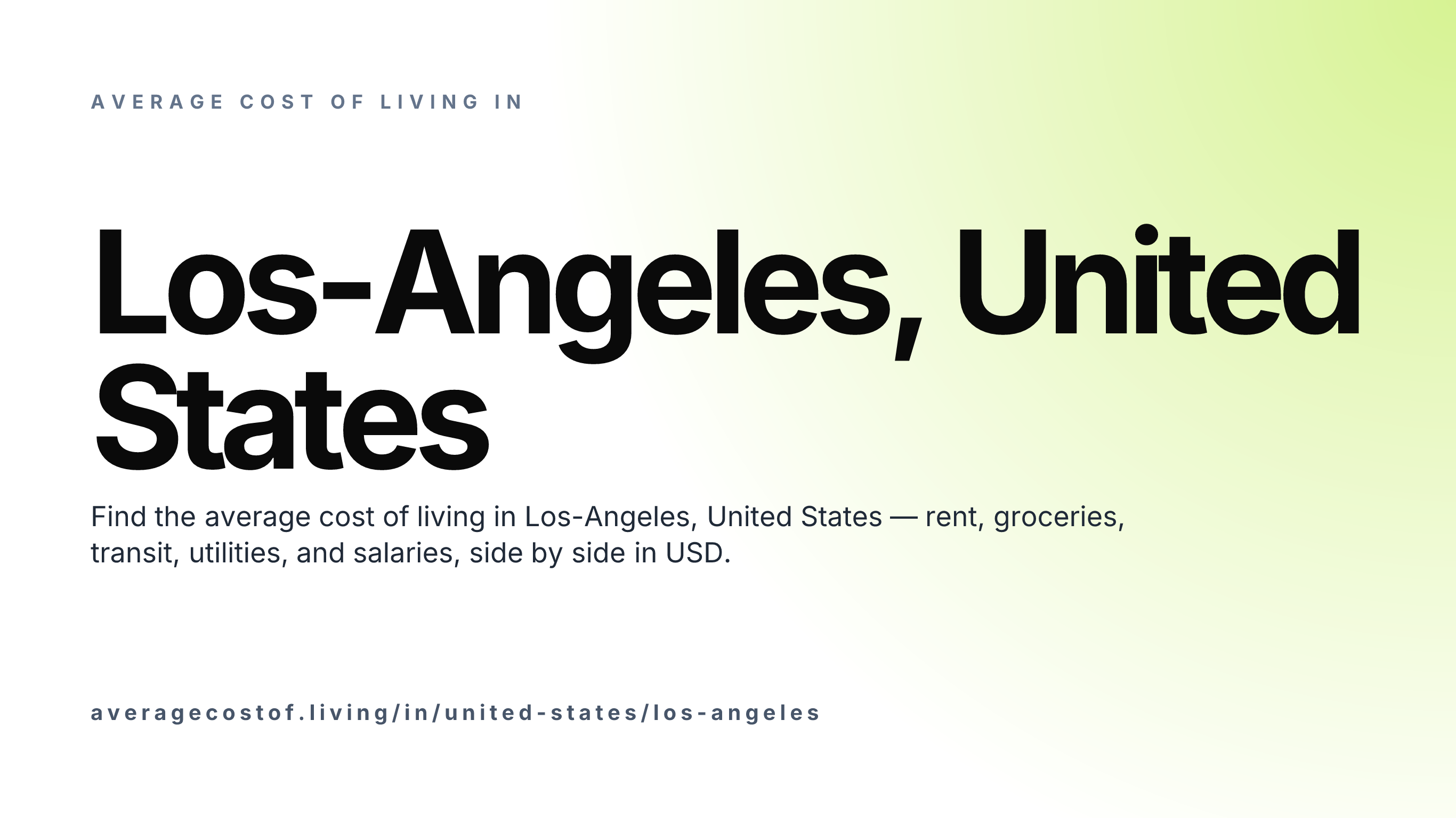 Cost of living in Los-Angeles, United States — monthly rent, food, transport, utilities, and salary breakdown in USD.