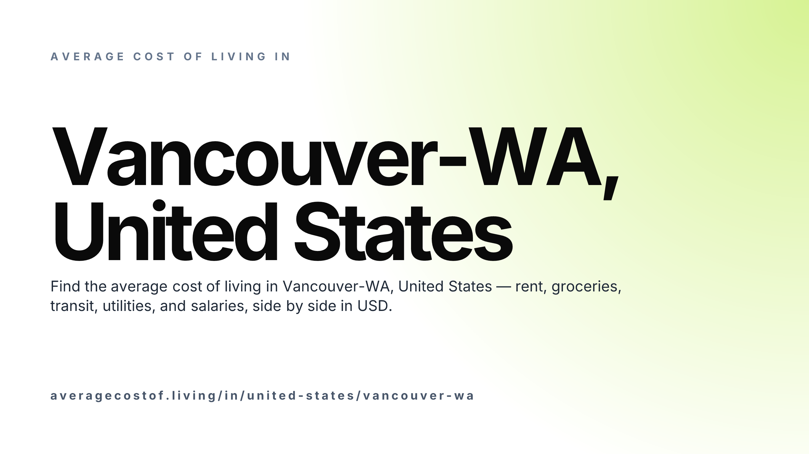 Cost of living in Vancouver-WA, United States — monthly rent, food, transport, utilities, and salary breakdown in USD.