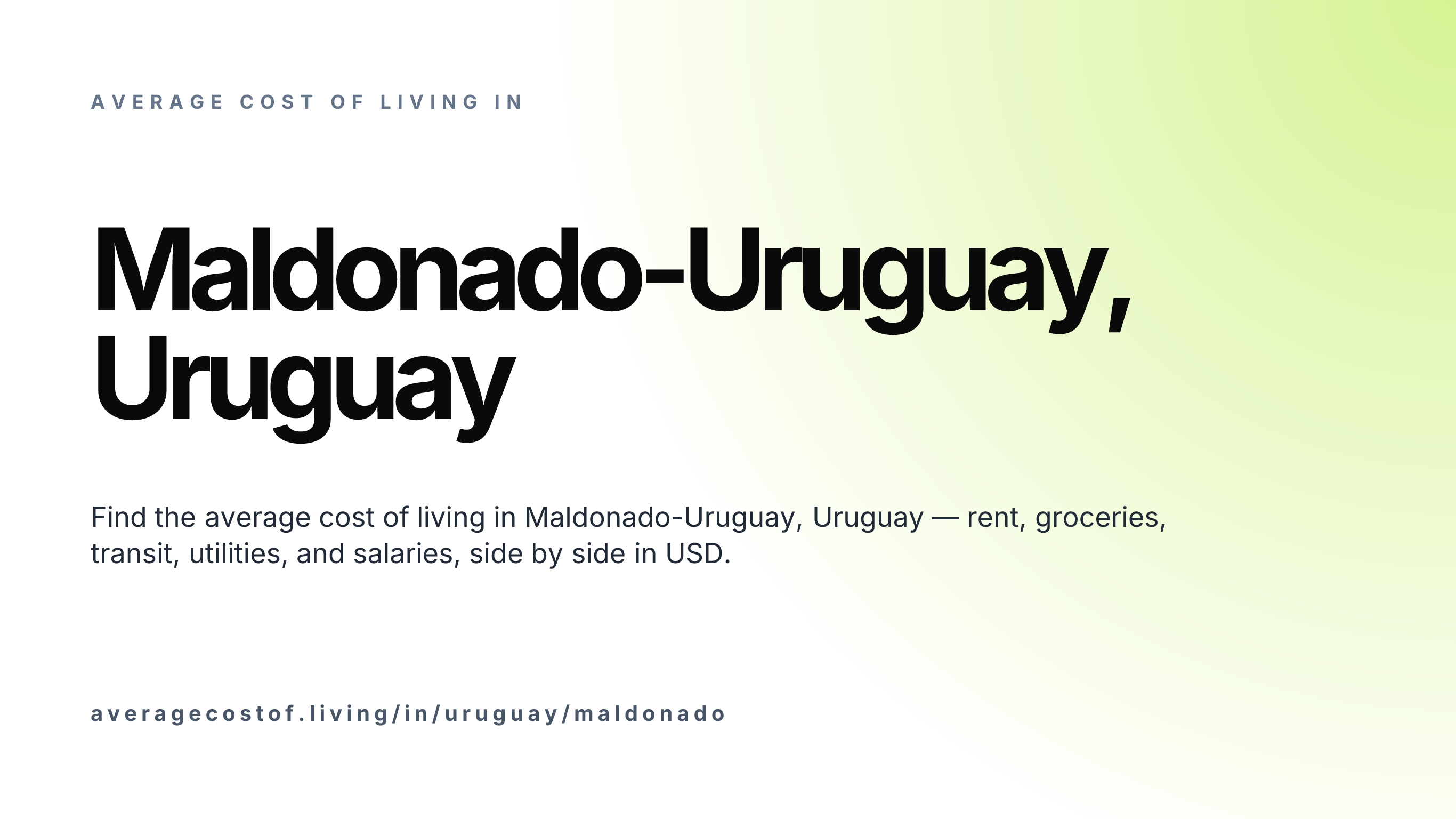 Cost of living in Maldonado-Uruguay, Uruguay — monthly rent, food, transport, utilities, and salary breakdown in USD.