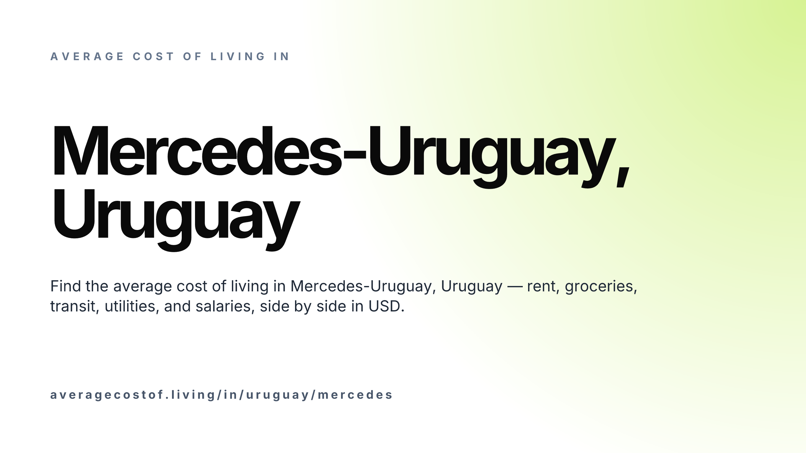 Cost of living in Mercedes-Uruguay, Uruguay — monthly rent, food, transport, utilities, and salary breakdown in USD.