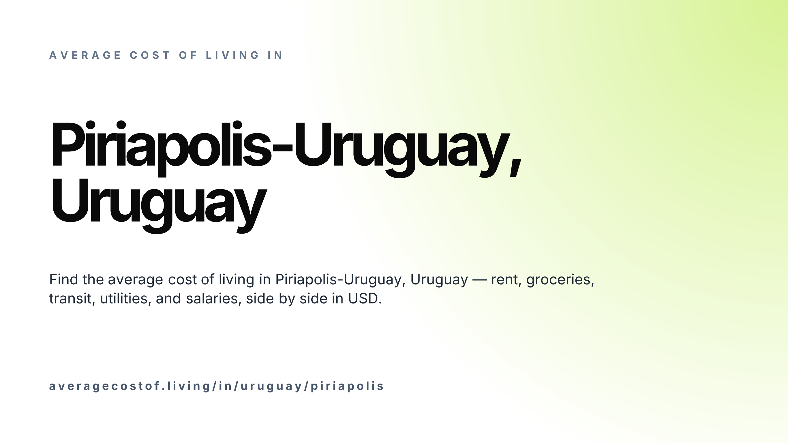 Cost of living in Piriapolis-Uruguay, Uruguay — monthly rent, food, transport, utilities, and salary breakdown in USD.