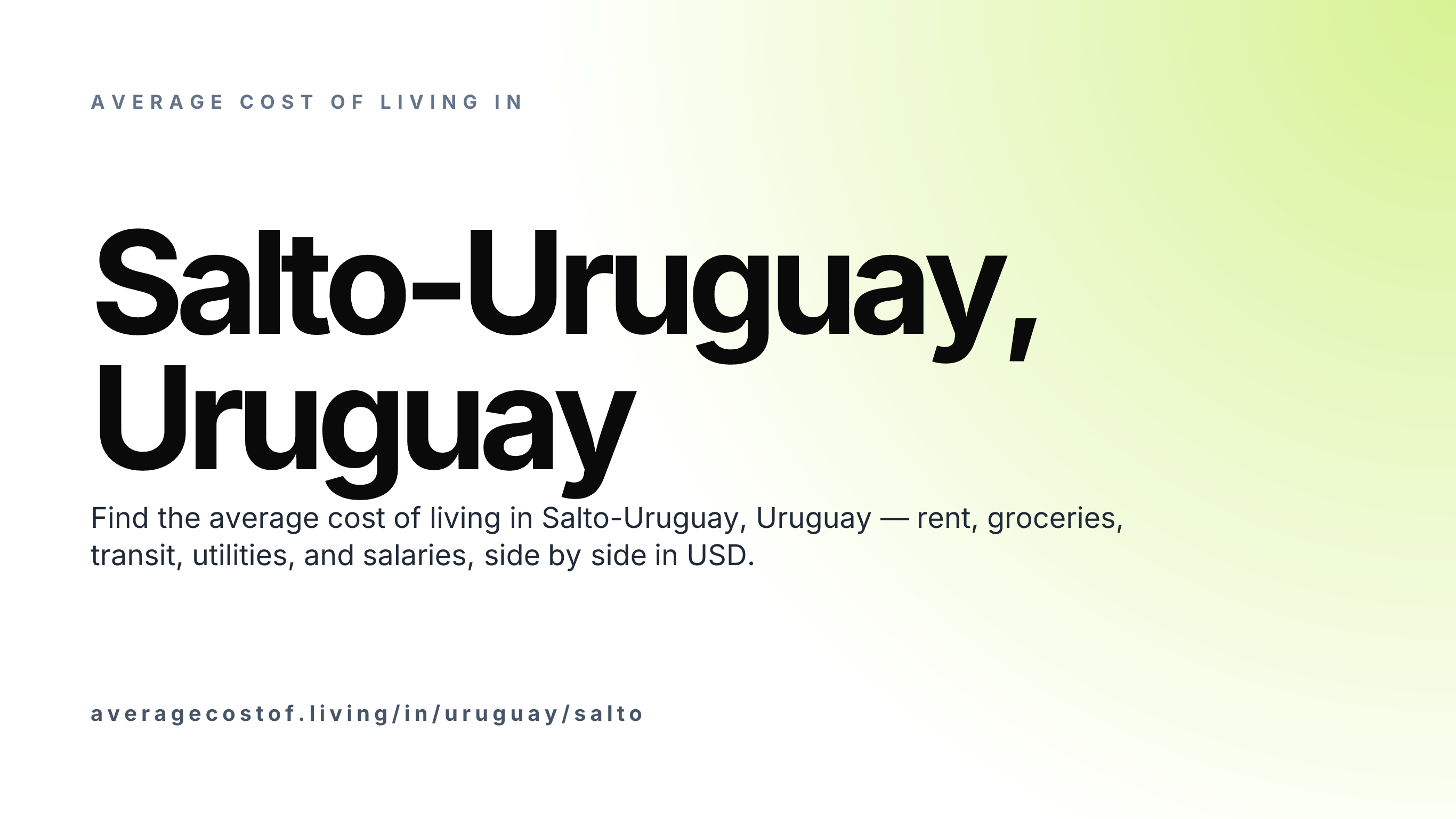 Cost of living in Salto-Uruguay, Uruguay — monthly rent, food, transport, utilities, and salary breakdown in USD.