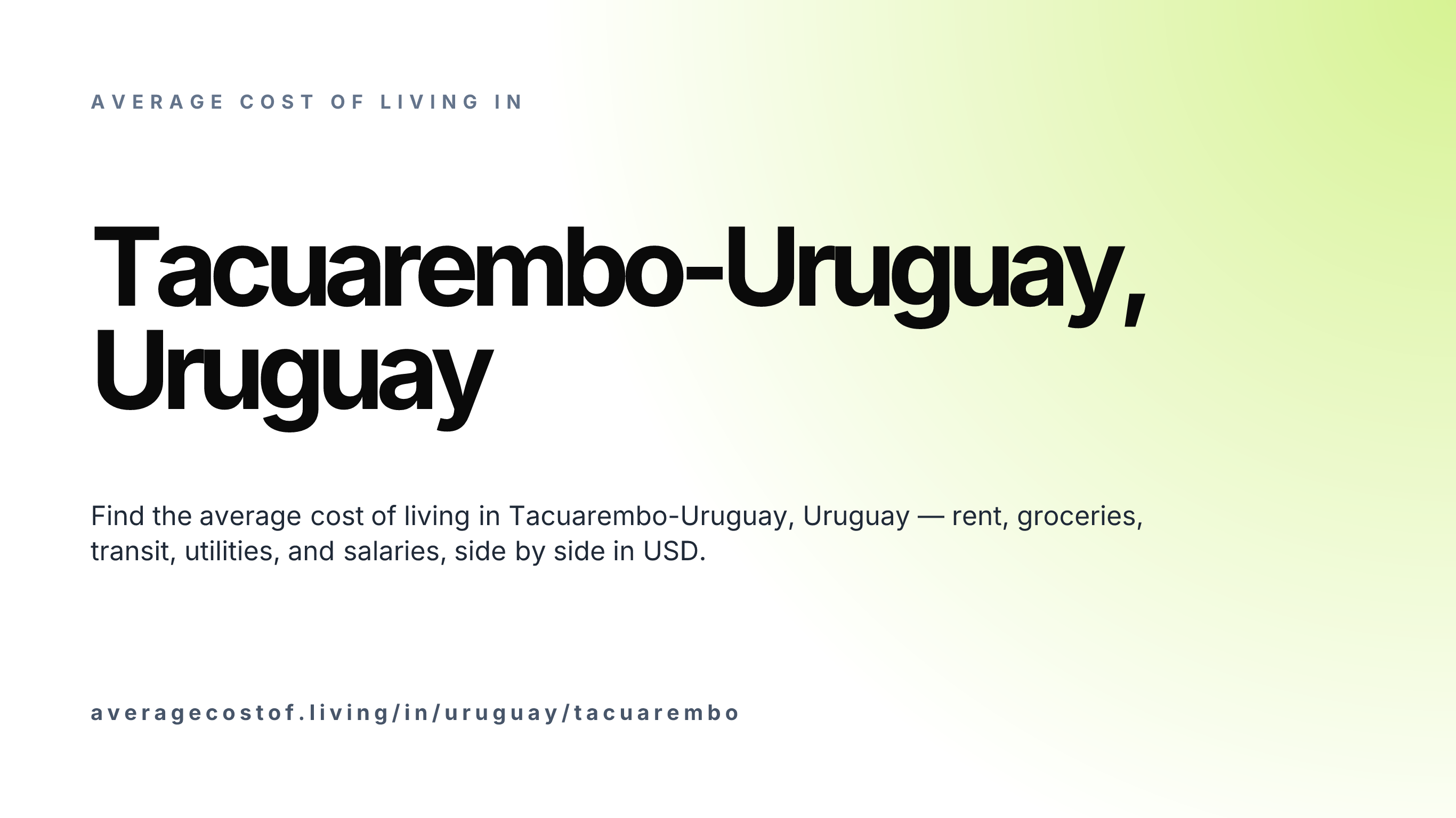 Cost of living in Tacuarembo-Uruguay, Uruguay — monthly rent, food, transport, utilities, and salary breakdown in USD.