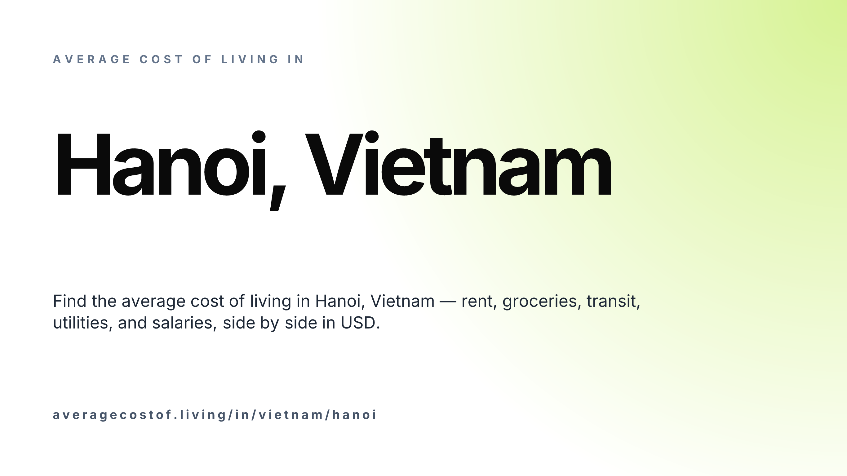 Cost of living in Hanoi, Vietnam — monthly rent, food, transport, utilities, and salary breakdown in USD.